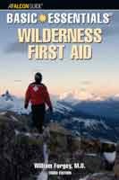 Basic Essentials Wilderness First Aid, 3rd Edition
