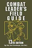 Combat Leader's Field Guide, 13th Edition