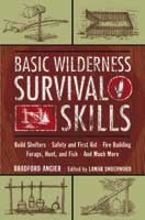 BASIC WILDERNESS SURVIVAL SKILLS